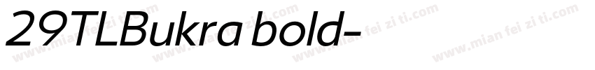 29TLBukra bold字体转换